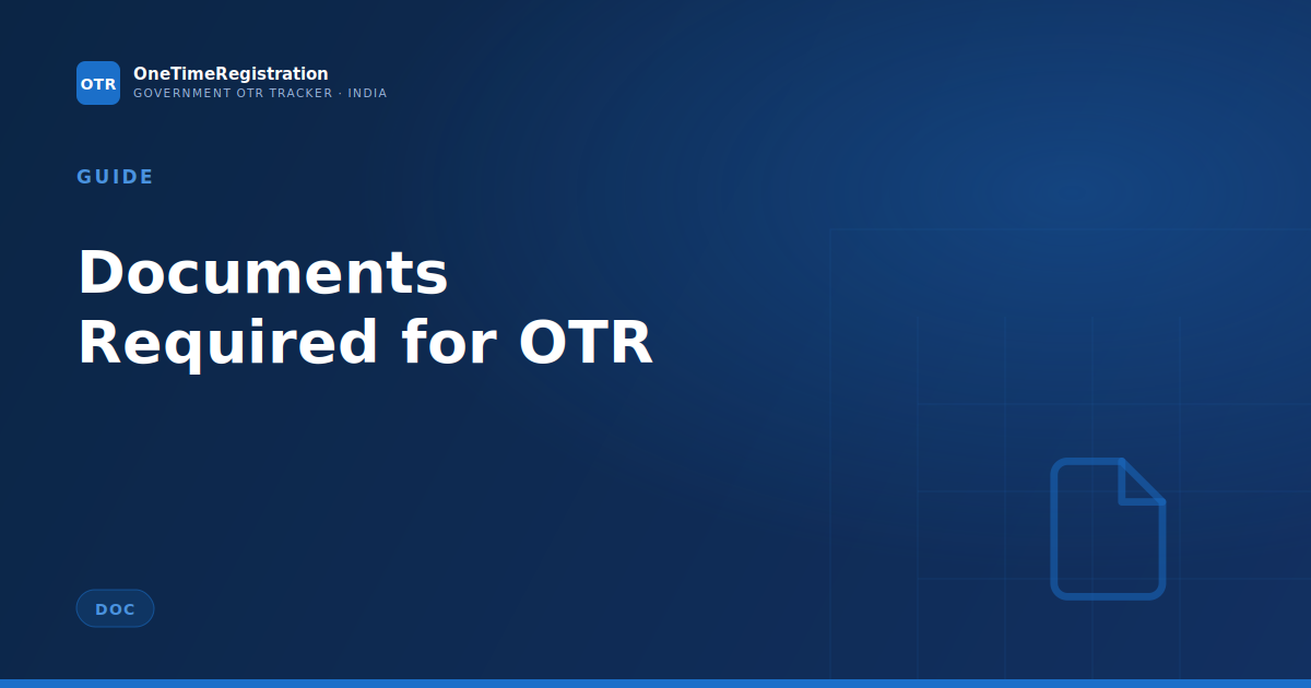 Documents Required for OTR