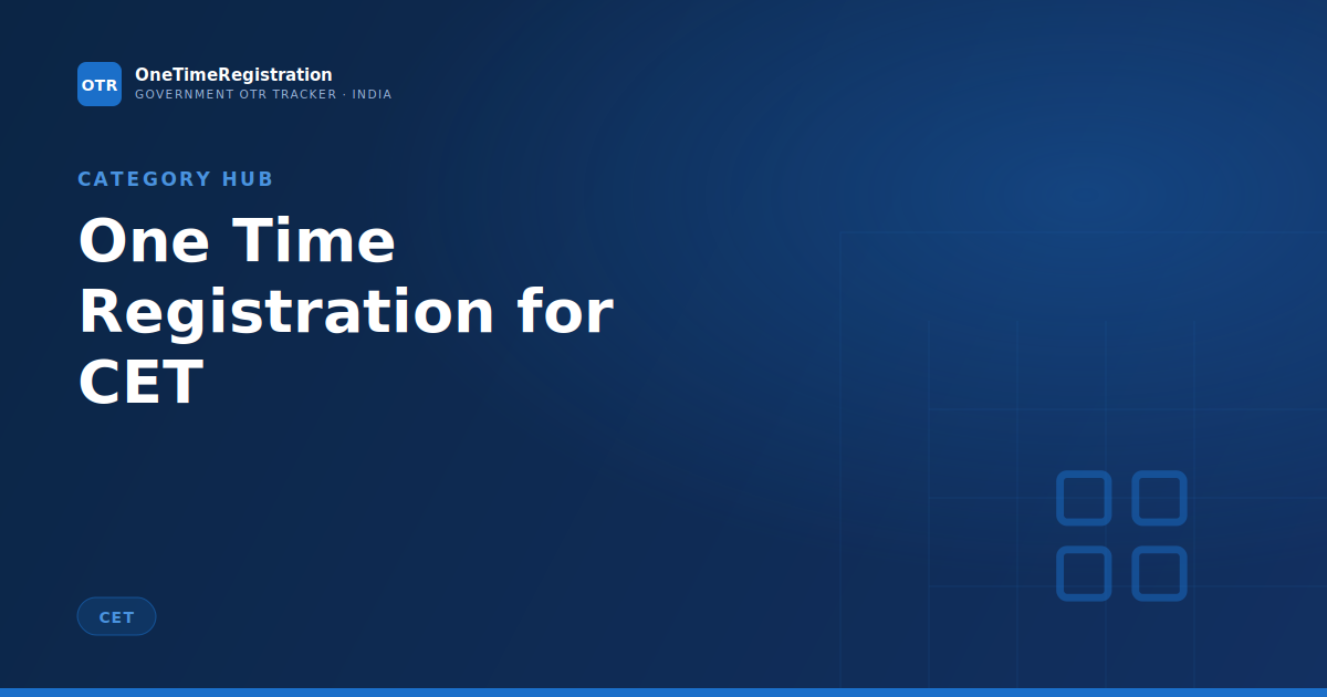 One Time Registration for CET