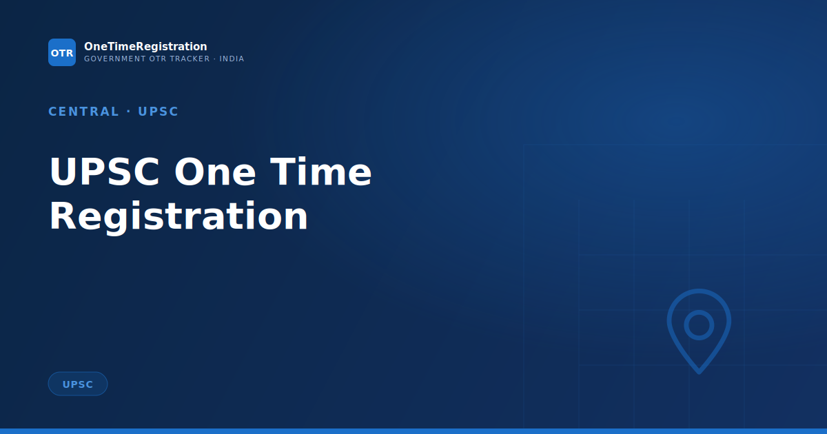 UPSC One Time Registration
